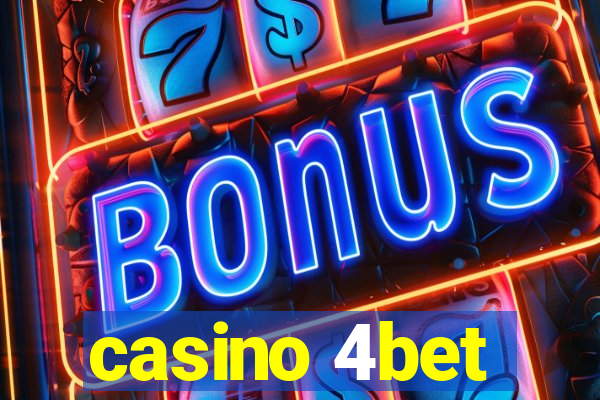 casino 4bet